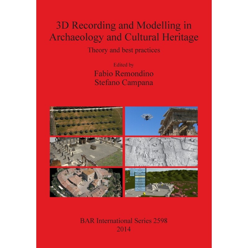 按需印刷不退不换3D Recording and Modelling in Archaeology and Cultural Heritage[9781407312309]