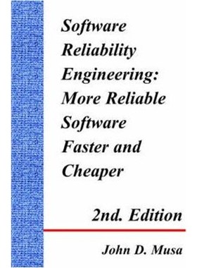 按需印刷Software Reliability Engineering:More Reliable Software Faster and Cheaper 2nd Edition[9781418493875]