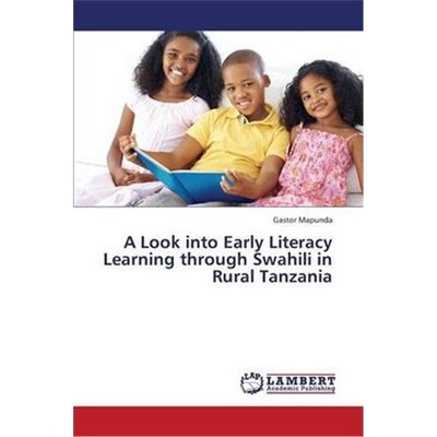 预订A Look into Early Literacy Learning through Swahili in Rural Tanzania