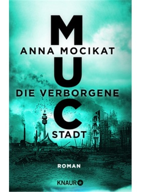 预订【德语】MUC - Die verborgene Stadt[9783426517574]