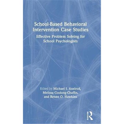 按需印刷  按需印刷  School-Based Behavioral Intervention Cas