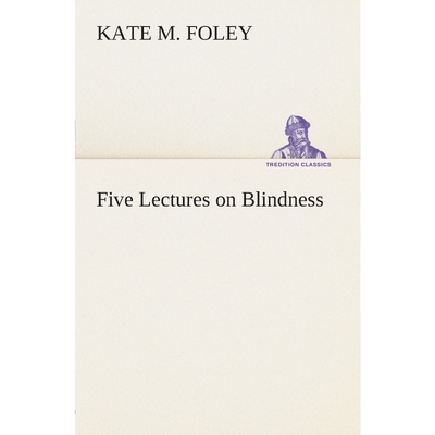 按需印刷Five Lectures on Blindness[9783849148041]