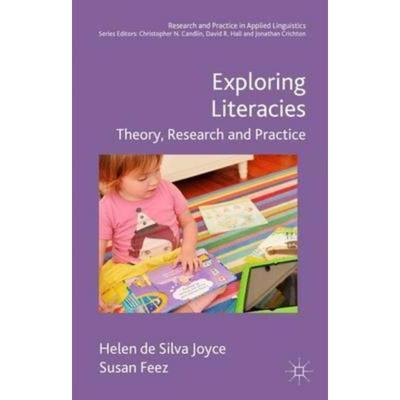 预订Exploring Literacies:Theory, Research and Practice