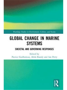 按需印刷图书Global Change in Marine Systems:Societal and Governing Responses[9781138059221]