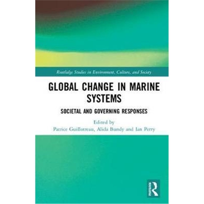 按需印刷不退不换图书Global Change in Marine Systems:Societal and Governing Responses[9781138059221]