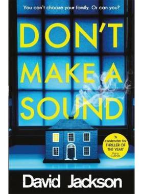 预订Don't Make a Sound:Can you keep quiet about the bestselling thriller everyone's talking about?
