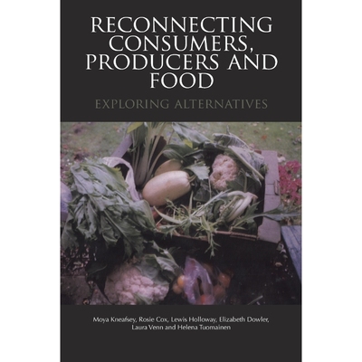 按需印刷Reconnecting Consumers, Producers and Food[9781845202538]