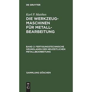 Grundlagen Fertigung 預訂 Fertigungstechnische Metallbearbeitung. Bd.2 neuzeitlichen 德語 der
