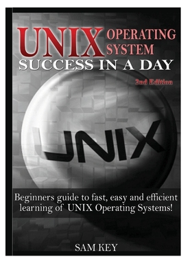 按需印刷Unix Operating System Success In A day[9781329503120]