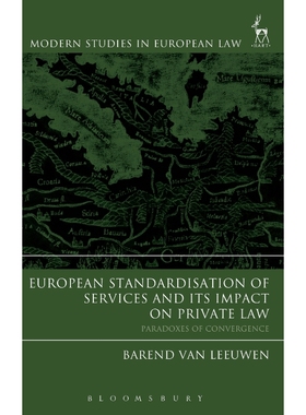 按需印刷European Standardisation of Services and its Impact on Private Law[9781509908332]