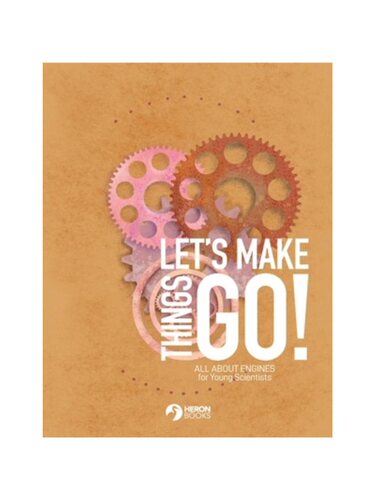 按需印刷不退不换Let's Make Things Go - All About Engines for Young Scientists[9780897392495]