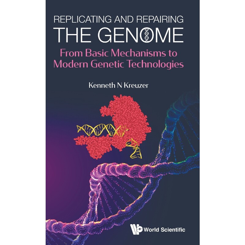 按需印刷不退不换Replicating and Repairing the Genome[9789811215698]