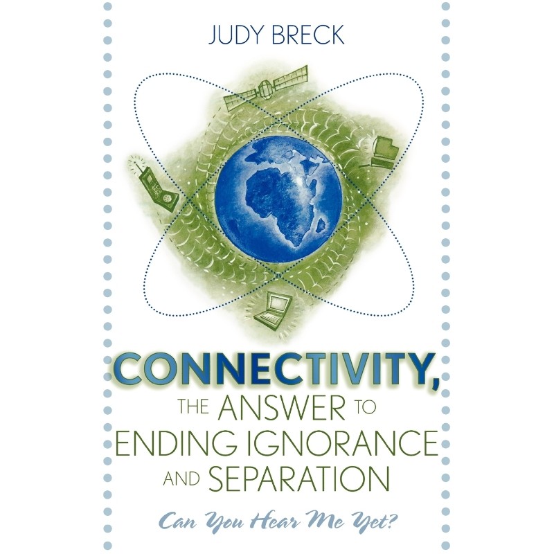 按需印刷不退不换Connectivity, the Answer to Ending Ignorance and Separation[9781578860401]