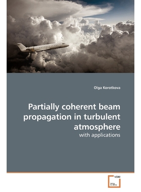 按需印刷Partially coherent beam propagation in turbulent atmosphere[9783639184907]