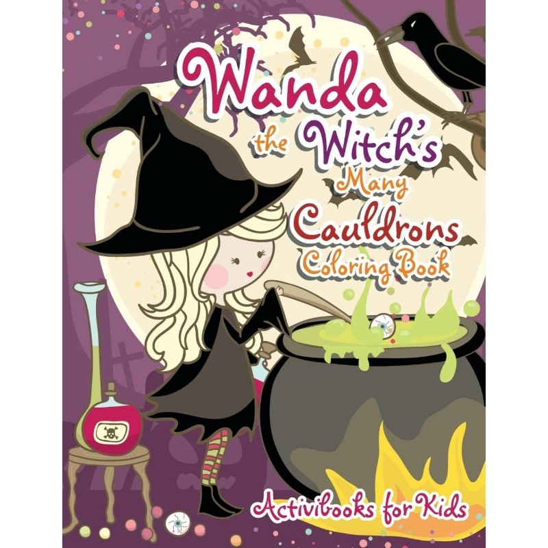 按需印刷不退不换Wanda the Witch's Many Cauldrons Coloring Book[9781683216421]