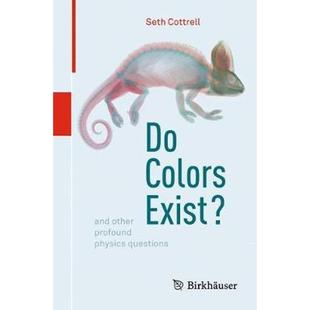Profound And Other Questions Physics Colors 预订Do Exist?