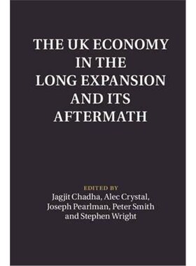 按需印刷不退不换The UK Economy in the Long Expansion and its Aftermath[9781316602058]