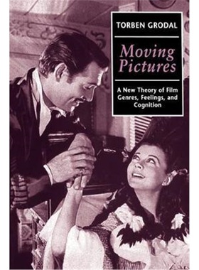 按需印刷Moving Pictures:A New Theory of Film Genres, Feelings, and Cognition[9780198159834]