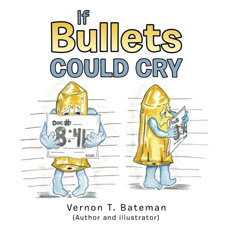 按需印刷不退不换If Bullets Could Cry[9781665515269]