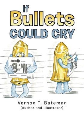 按需印刷If Bullets Could Cry[9781665515269]