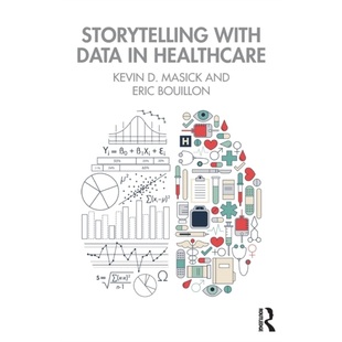 预订Storytelling with Data in Healthcare[9780367898779]