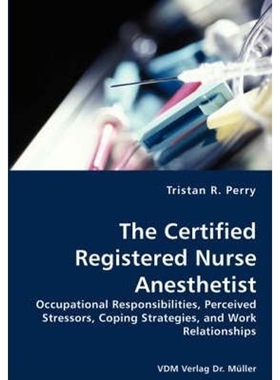 按需印刷The Certified Registered Nurse Anesthetist[9783836434195]