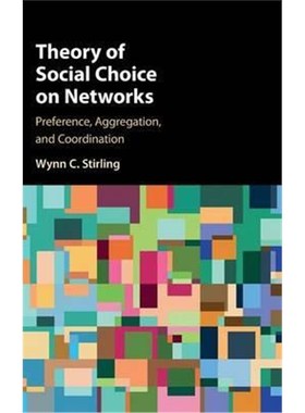按需印刷Theory of Social Choice on Networks:Preference, Aggregation, and Coordination[9781107165168]