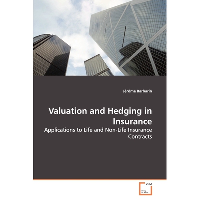 按需印刷Valuation and Hedging in Insurance[9783639123197]
