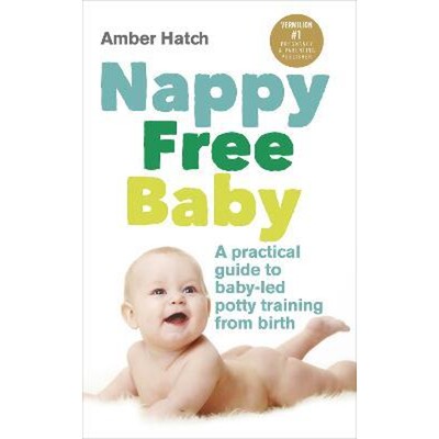 预订Nappy Free Baby:A practical guide to baby-led potty training from birth