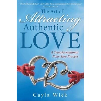按需印刷不退不换The Art of Attracting Authentic Love[9781504346542]