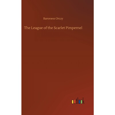 按需印刷The League of the Scarlet Pimpernel[9783732682621]