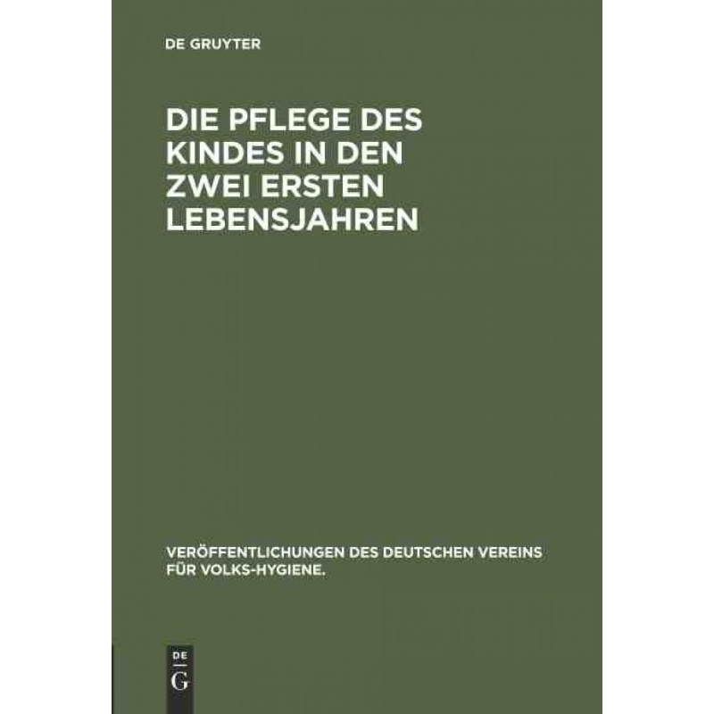 按需印刷DEG Die Pflege des Kindes in den zwei ersten Lebensjahren[9783486741278] 书籍/杂志/报纸 经济管理类原版书 原图主图