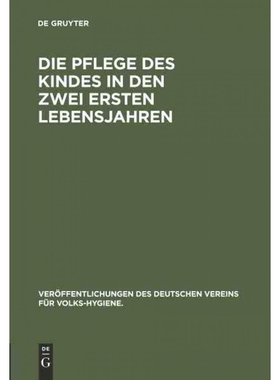 按需印刷DEG Die Pflege des Kindes in den zwei ersten Lebensjahren[9783486741278]