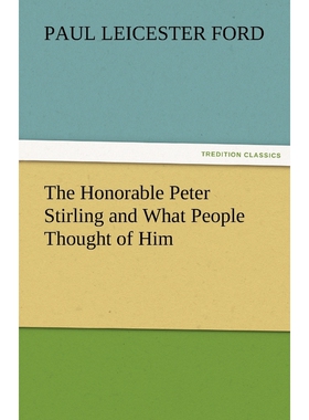 按需印刷不退不换The Honorable Peter Stirling and What People Thought of Him[9783842476134]