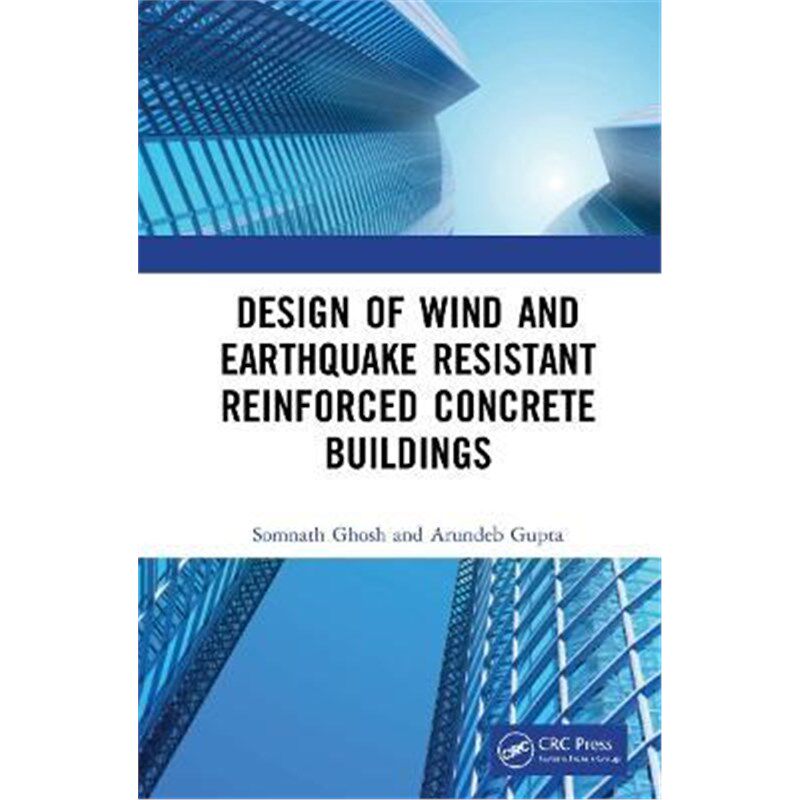 按需印刷不退不换Design of Wind and Earthquake Resistant Reinforced Concrete Buildings[9780367537791]