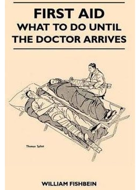 预订不退不换First Aid - What To Do Until The Doctor Arrives - Simple, Effective, First-Aid Treatment For Common