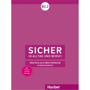 Beruf Sicher 9783191312091 Lehrerhandbuch B2.2 und Alltag 德语 预订