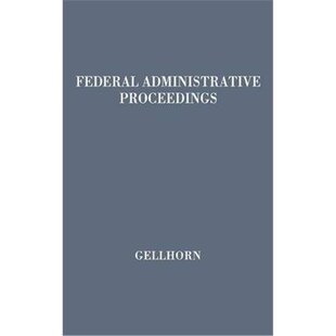 预订Federal Administrative Proceedings
