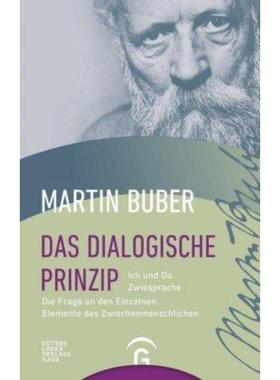 预订【德语】 Das dialogische Prinzip:Ich und Du; Zwiesprache; Die Frage an den Einzeln