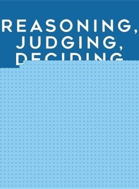预订Reasoning, Judging, Deciding:The Science of Thinking