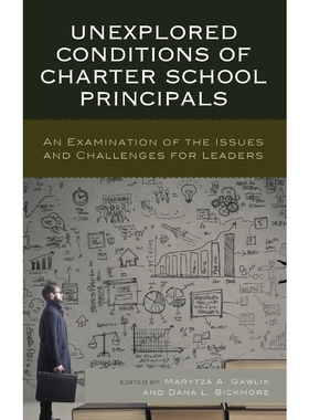 按需印刷Unexplored Conditions of Charter School Principals[9781475838671]