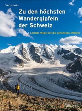 预订【德语】 Zu den höchsten Wandergipfeln der Schweiz[9783038009504]