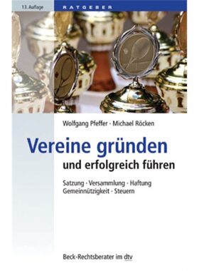 预订【德语】Vereine grunden und erfolgreich fuhren[9783423507899]