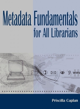 按需印刷Metadata Fundamentals for All Librarians[9780838908471]