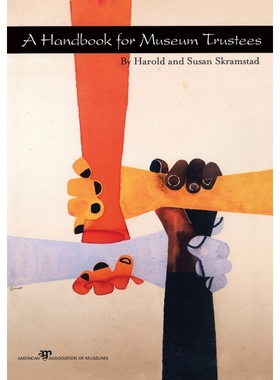 按需印刷A Handbook for Museum Trustees[9780931201837]