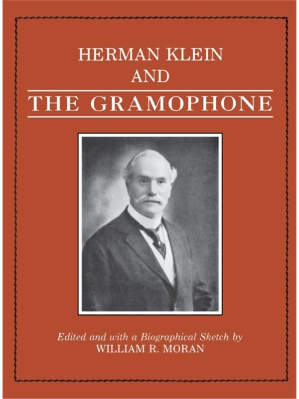 按需印刷Herman Klein and the Gramophone