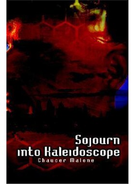 按需印刷不退不换Sojourn into Kaleidoscope[9781403341877]