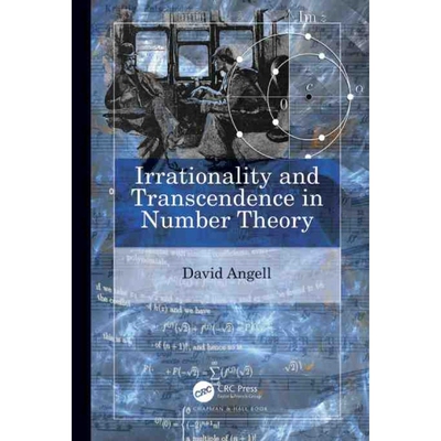 按需印刷不退不换TF Irrationality and Transcendence in Number Theory[9780367628376]