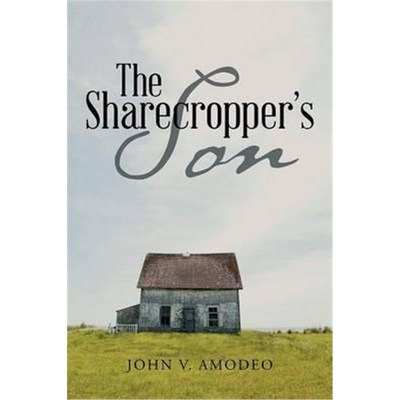 按需印刷The Sharecropper's Son[9781480833425]