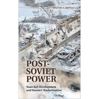 按需印刷Post-Soviet Power:State-led Development and Russia's Marketization[9781107072480]